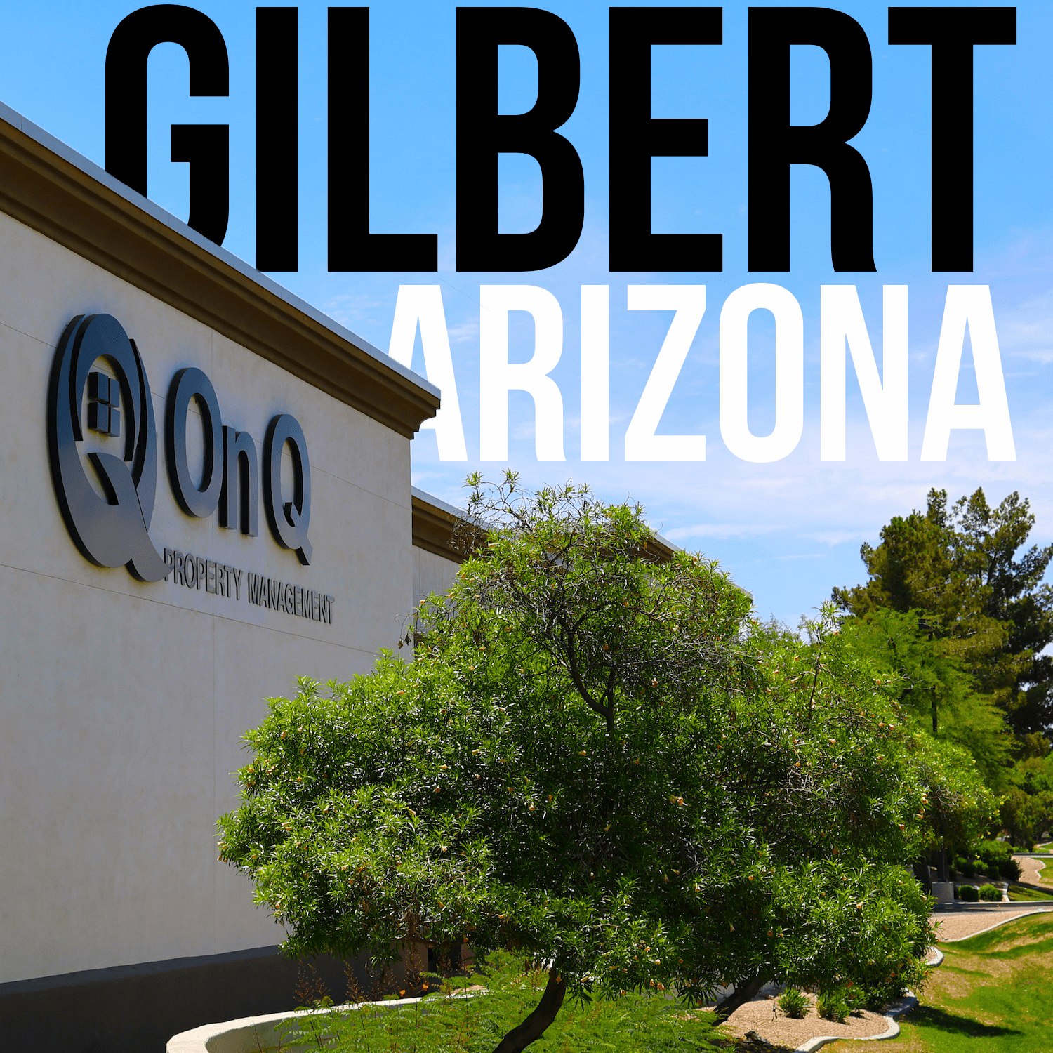 On Q Property Management office in Gilbert, Arizona