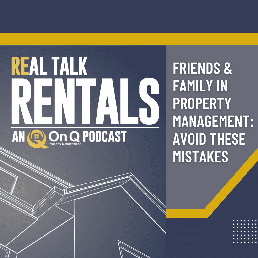Friends & Family in Property Management