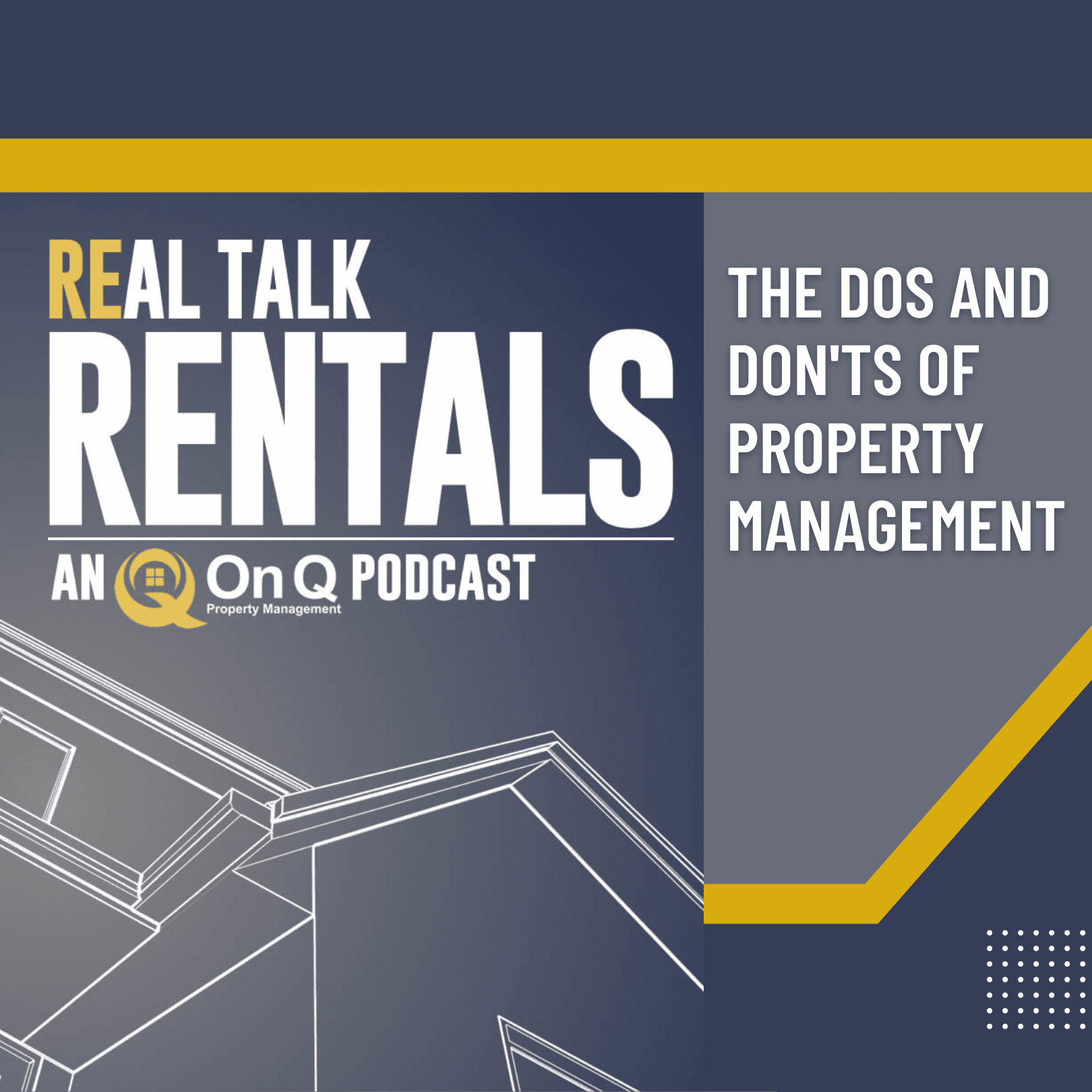 The Dos and Donts of Property Management